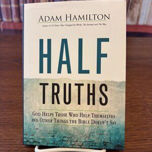 Half Truths by Adam Hamilton (2016) ISBN: 9781501813870